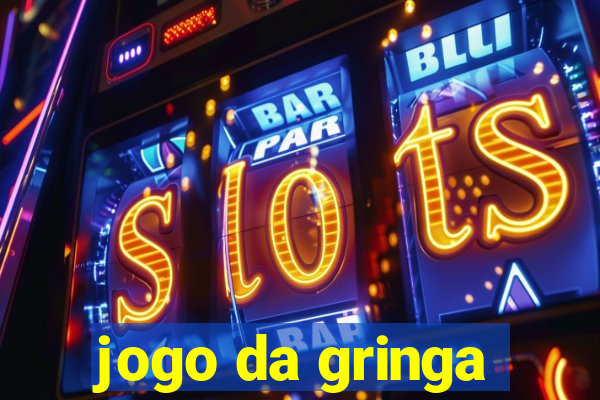 jogo da gringa